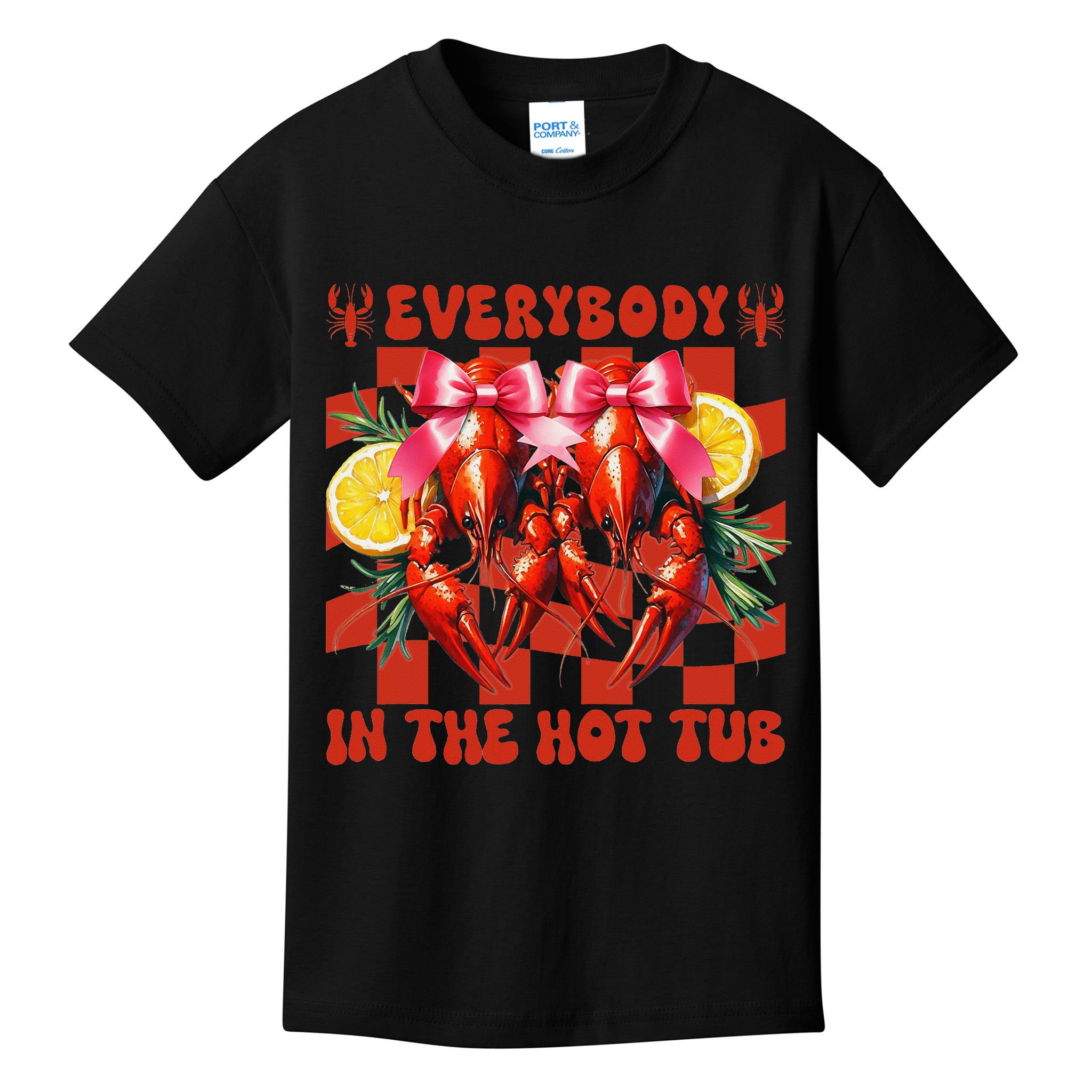 Crawfish Boil Coquette Everybody In Hot Tub Cajun Seafood Kids T-Shirt