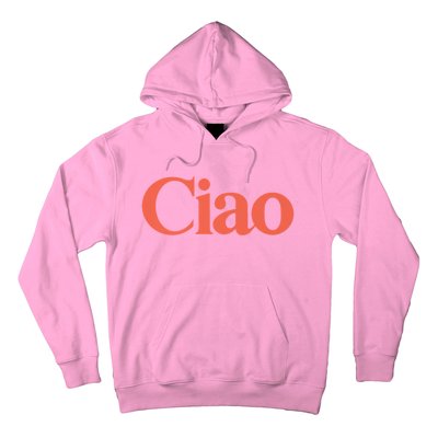 Ciao Bella Hoodie