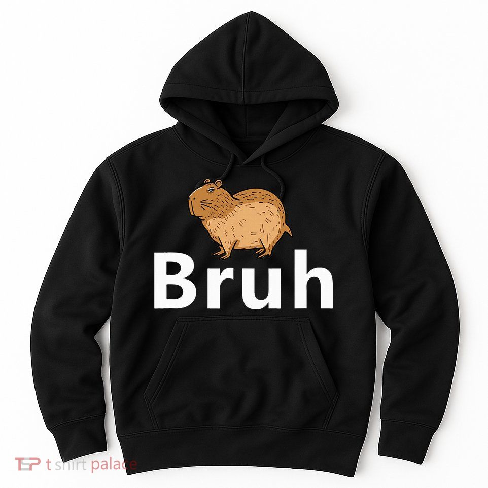 Capybara Bruh Hoodie
