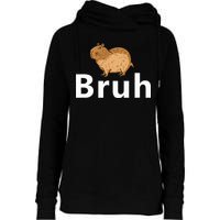 Capybara Bruh Womens Funnel Neck Pullover Hood