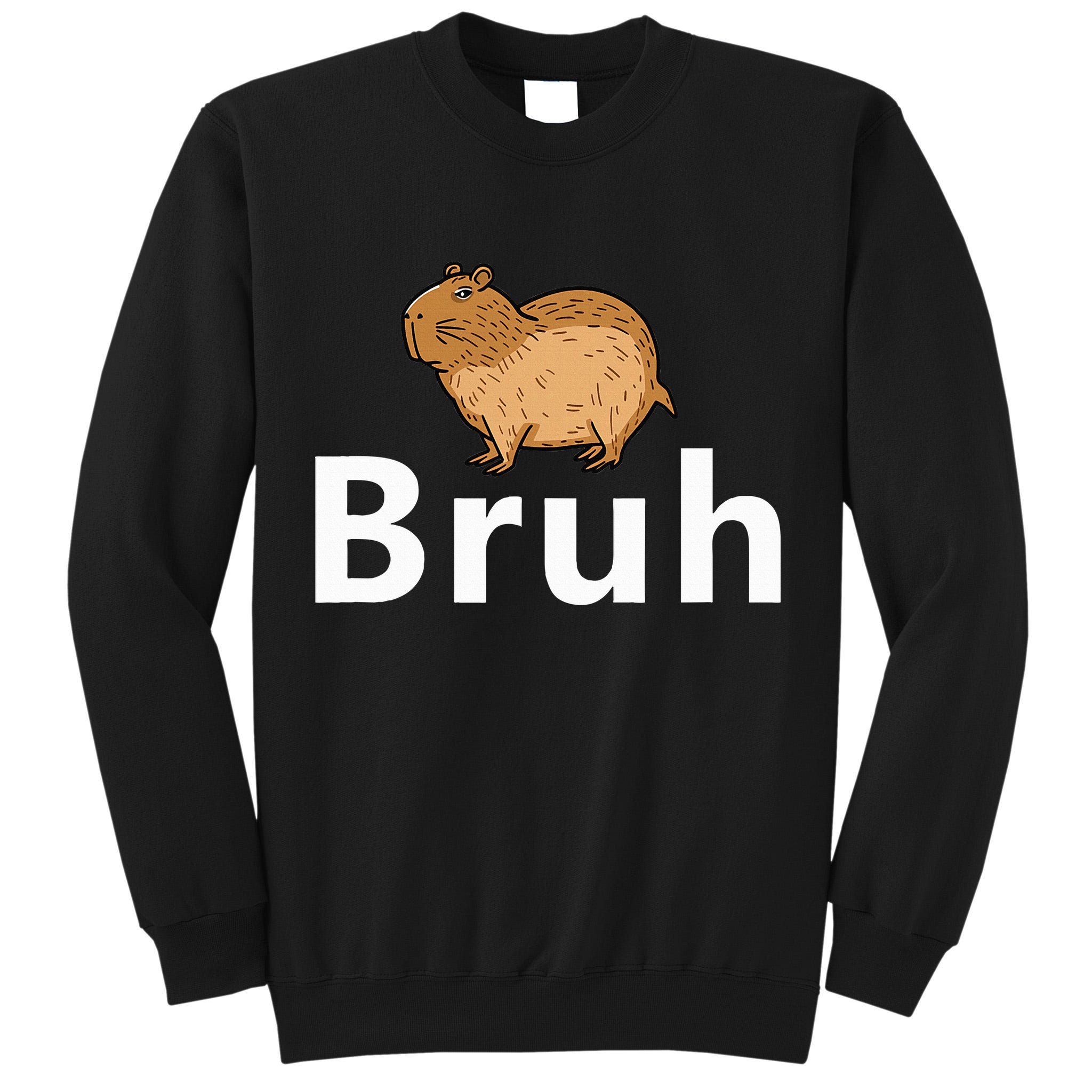 Capybara Bruh Tall Sweatshirt