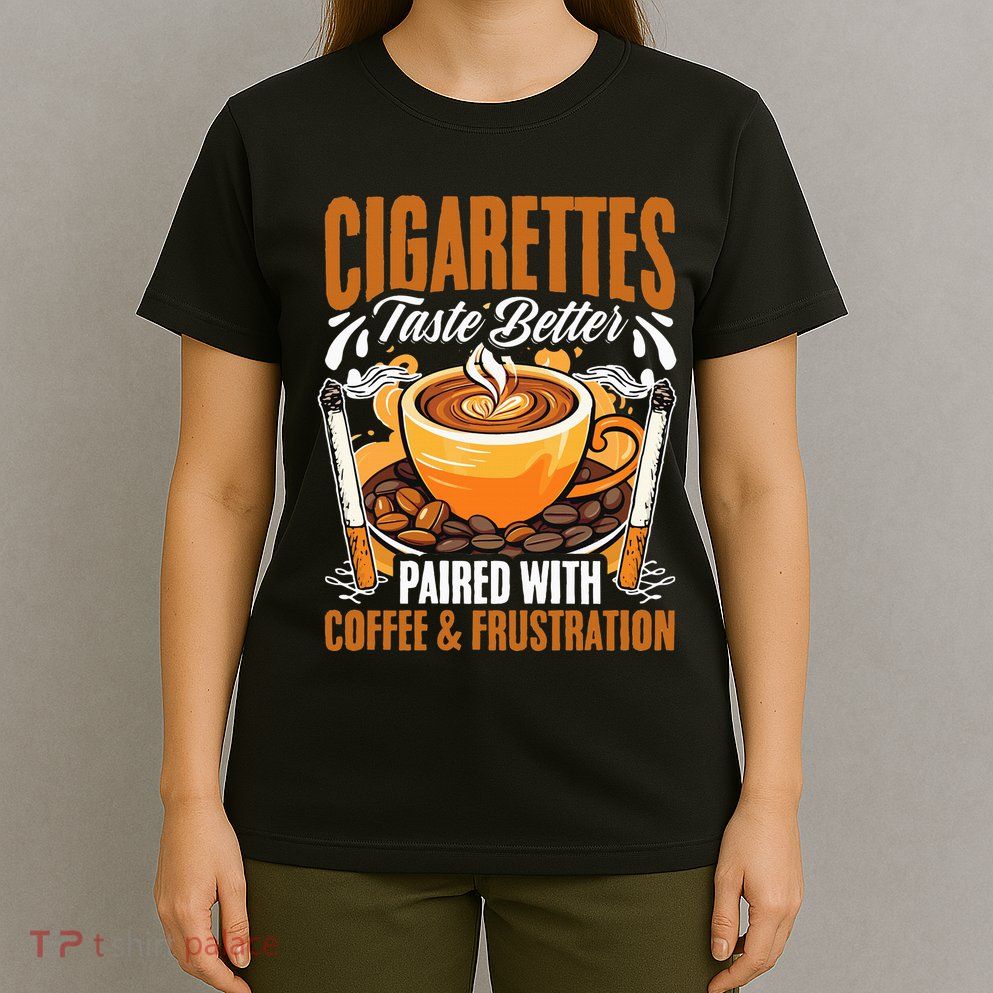 Caffeine Barista Coffee Brew Cigar Smoker Cigarettes Coffee  T-Shirt