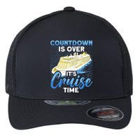 Cruising Boat Countdown Is Over ItS Cruise Time Cruise Flexfit Unipanel Trucker Cap
