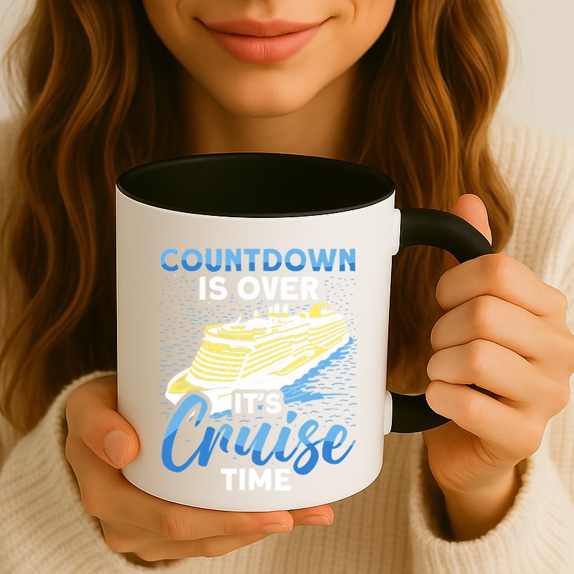 Cruising Boat Countdown Is Over ItS Cruise Time Cruise Mug