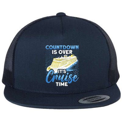 Cruising Boat Countdown Is Over ItS Cruise Time Cruise Flatbill Hat