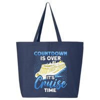 Cruising Boat Countdown Is Over ItS Cruise Time Cruise 25L Jumbo Tote
