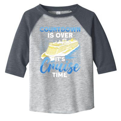 Cruising Boat Countdown Is Over ItS Cruise Time Cruise Toddler Fine Jersey T-Shirt
