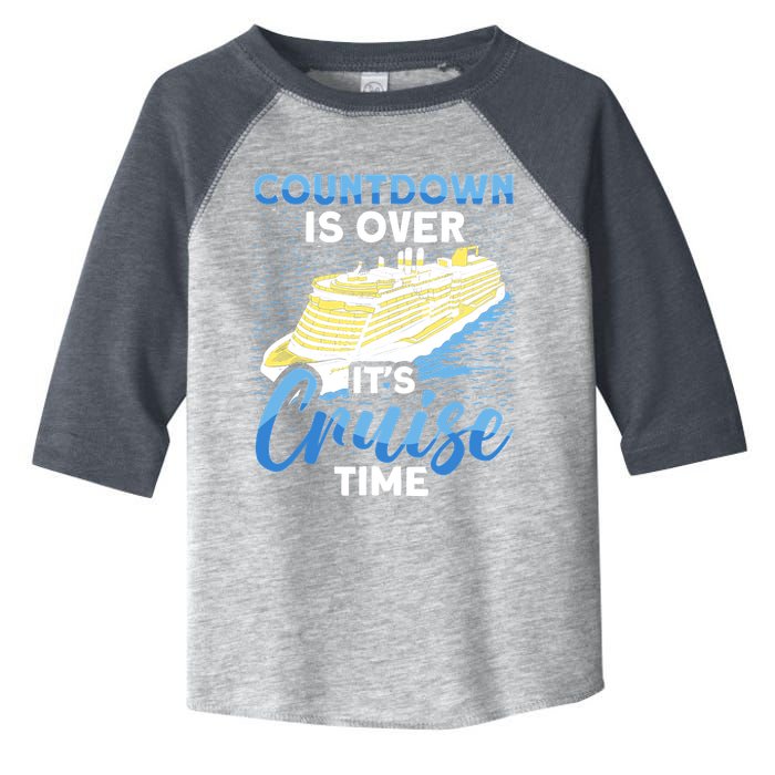Cruising Boat Countdown Is Over ItS Cruise Time Cruise Toddler Fine Jersey T-Shirt
