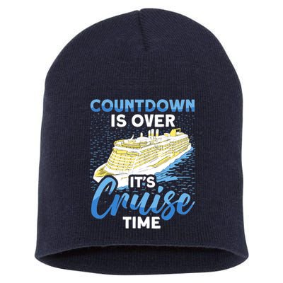 Cruising Boat Countdown Is Over ItS Cruise Time Cruise Short Acrylic Beanie