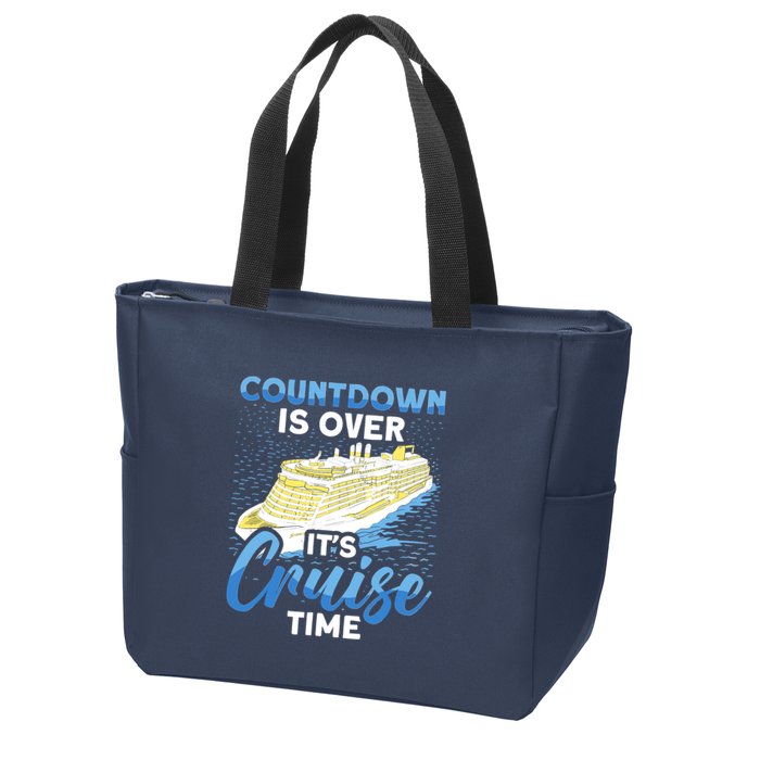 Cruising Boat Countdown Is Over ItS Cruise Time Cruise Zip Tote Bag