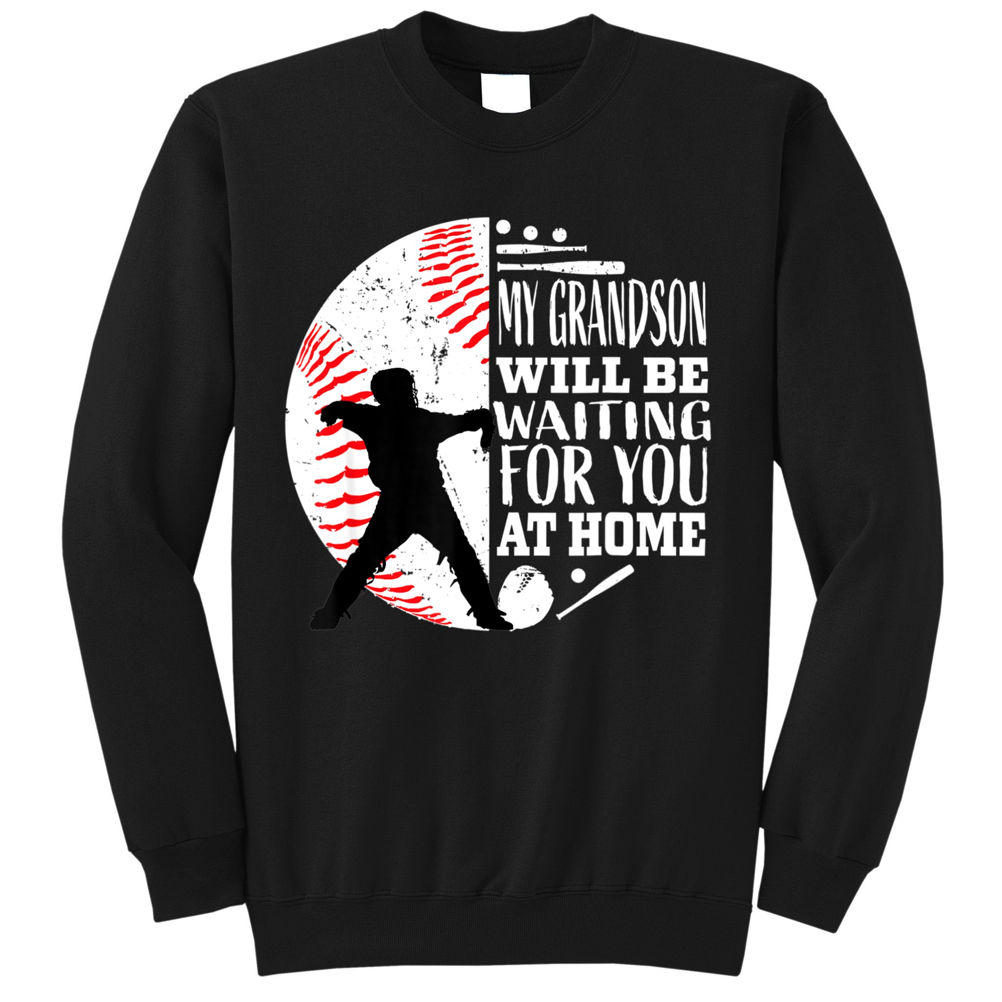 Cute Baseball Catcher Grandma Grandpa Grandson Quote Graphic Sweatshirt