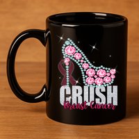 Crush Breast Cancer Cute Sparkly Design 11oz C Handle Ceramic Mug