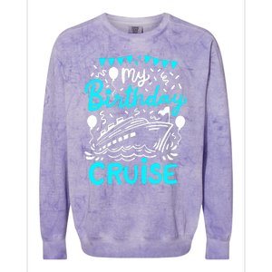 Cruise Birthday Cruise Colorblast Crewneck Sweatshirt