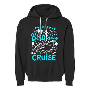 Cruise Birthday Cruise Garment-Dyed Fleece Hoodie