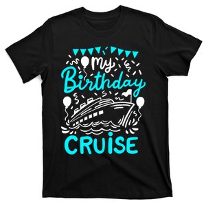 Cruise Birthday Cruise T-Shirt