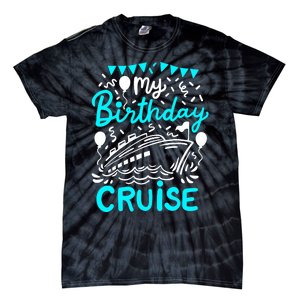 Cruise Birthday Cruise Tie-Dye T-Shirt