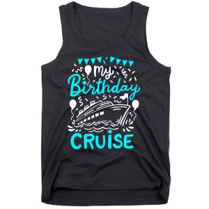 Cruise Birthday Cruise Tank Top