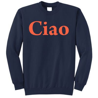 Ciao Bella Tall Sweatshirt