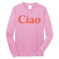 Ciao Bella Long Sleeve Shirt