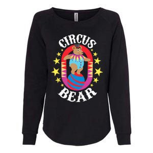 Circus Bear Circus Birthday Party Circus Costume Womens California Wash Sweatshirt