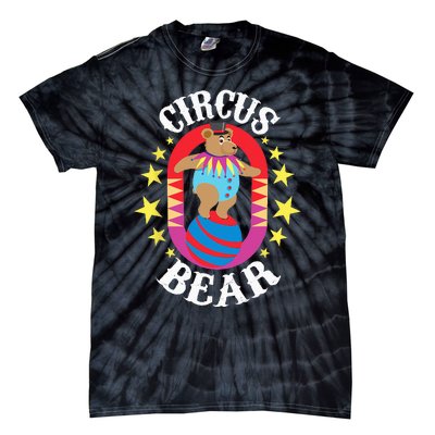 Circus Bear Circus Birthday Party Circus Costume Tie-Dye T-Shirt