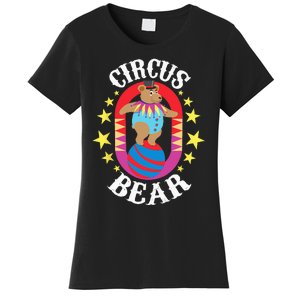 Circus Bear Circus Birthday Party Circus Costume Women's T-Shirt