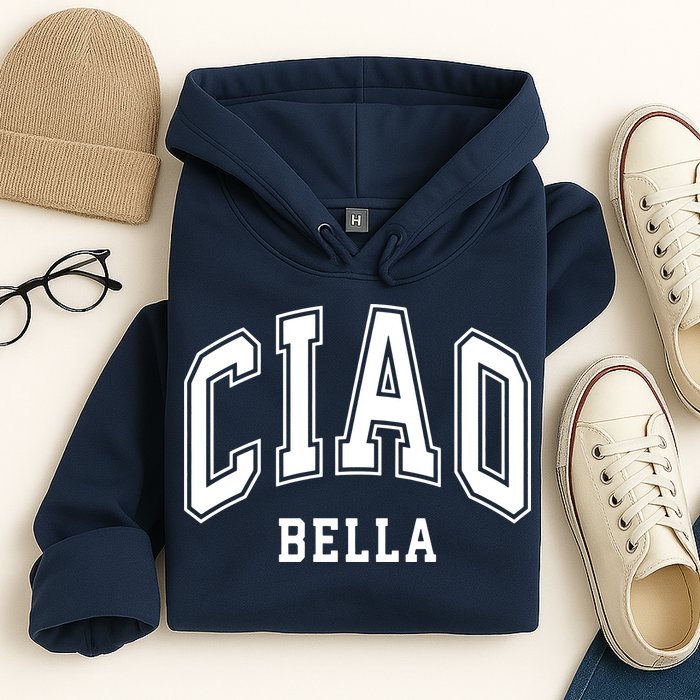 Ciao Bella Hoodie