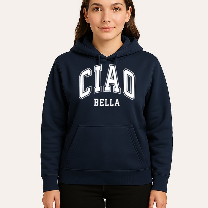 Ciao Bella Hoodie