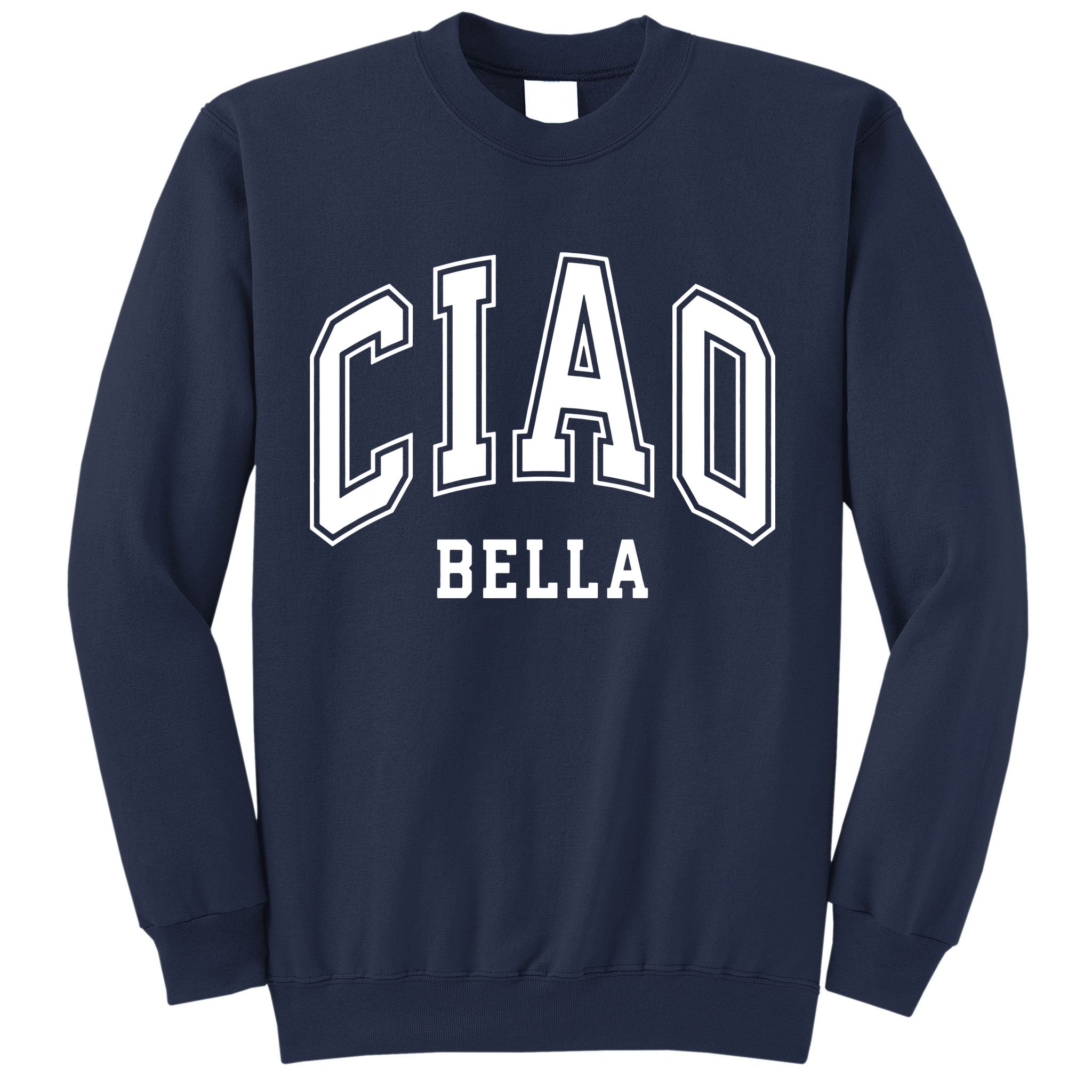 Ciao Bella Sweatshirt
