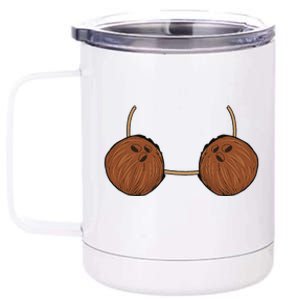 Coconut Bra Costume Cute Easy Food Halloween Gift 12 oz Stainless Steel Tumbler Cup