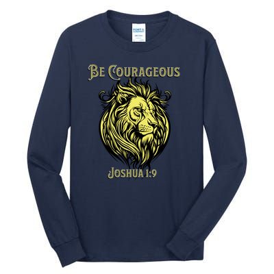 Christian Be Courageous Joshua 1:9 Faith Lion Of Judah Tall Long Sleeve T-Shirt