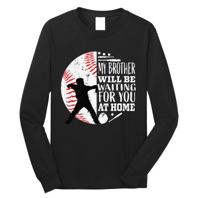 Cool Baseball Catcher Brother Big Bro Sister Quote Graphic Long Sleeve Shirt