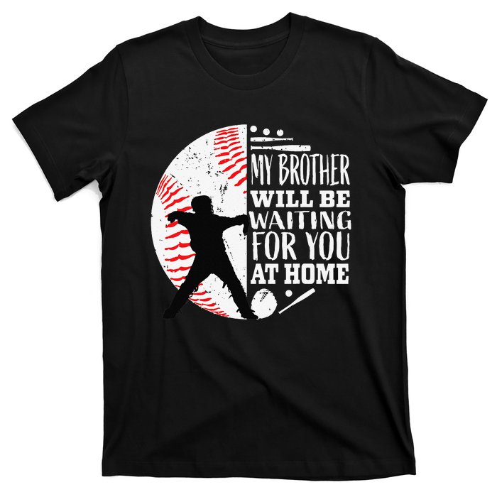 Cool Baseball Catcher Brother Big Bro Sister Quote Graphic T-Shirt