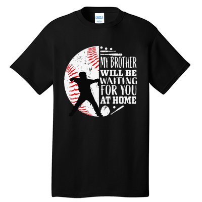 Cool Baseball Catcher Brother Big Bro Sister Quote Graphic Tall T-Shirt