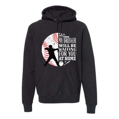 Cool Baseball Catcher Brother Big Bro Sister Quote Graphic Premium Hoodie