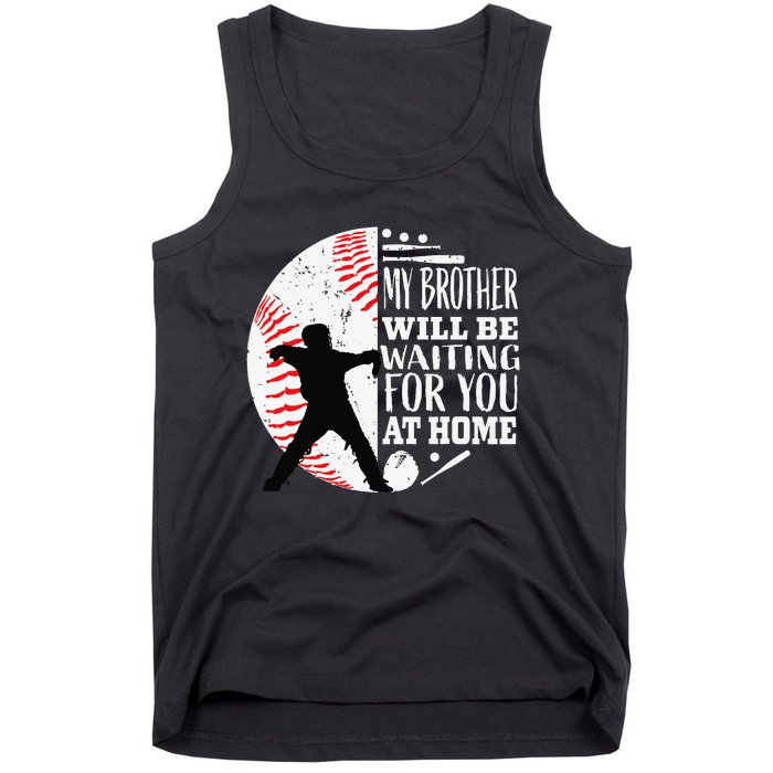 Cool Baseball Catcher Brother Big Bro Sister Quote Graphic Tank Top