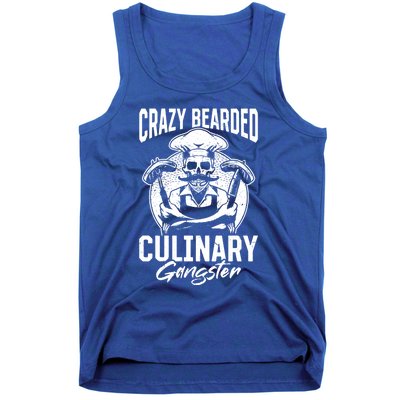 Crazy Bearded Culinary Gangster Culinary Kitchen Cooking Gift Tank Top