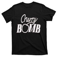 Cherry Bomb T-Shirt