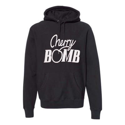 Cherry Bomb Premium Hoodie