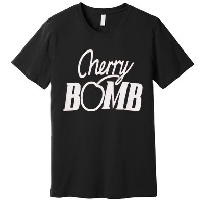 Cherry Bomb Premium T-Shirt