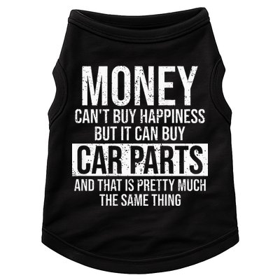 Can Buy Car Parts Funny Car Guy Car Lover Auto Mechanic Gift Doggie Tank