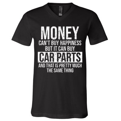 Can Buy Car Parts Funny Car Guy Car Lover Auto Mechanic Gift V-Neck T-Shirt