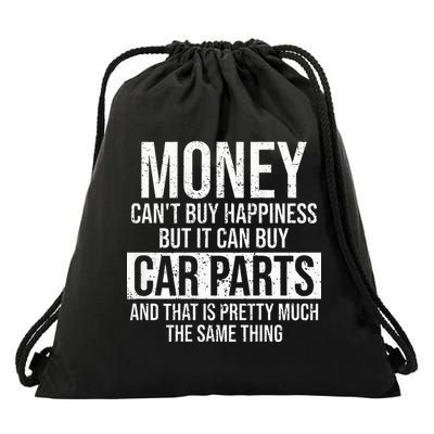 Can Buy Car Parts Funny Car Guy Car Lover Auto Mechanic Gift Drawstring Bag