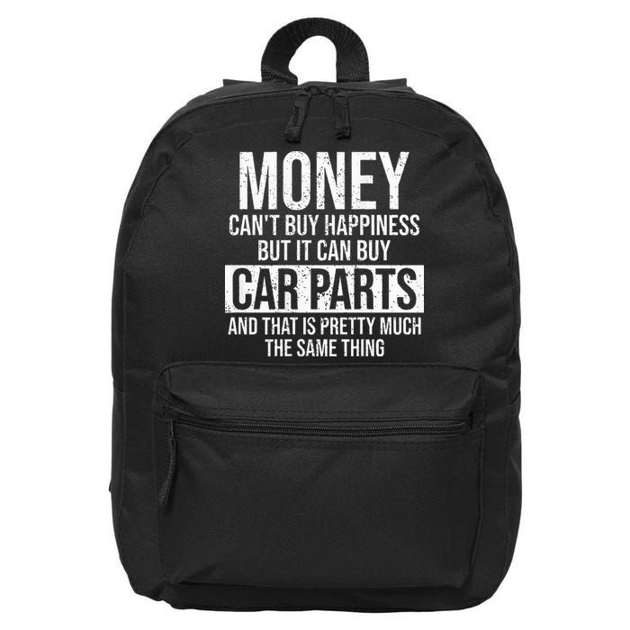 Can Buy Car Parts Funny Car Guy Car Lover Auto Mechanic Gift 16 in Basic Backpack