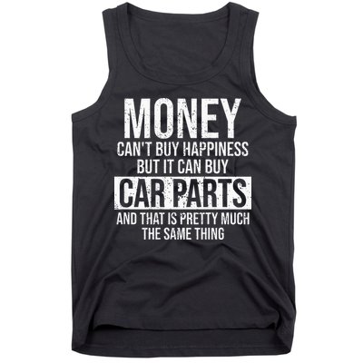 Can Buy Car Parts Funny Car Guy Car Lover Auto Mechanic Gift Tank Top