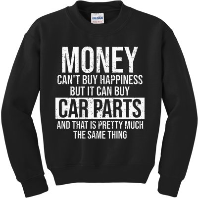 Can Buy Car Parts Funny Car Guy Car Lover Auto Mechanic Gift Kids Sweatshirt