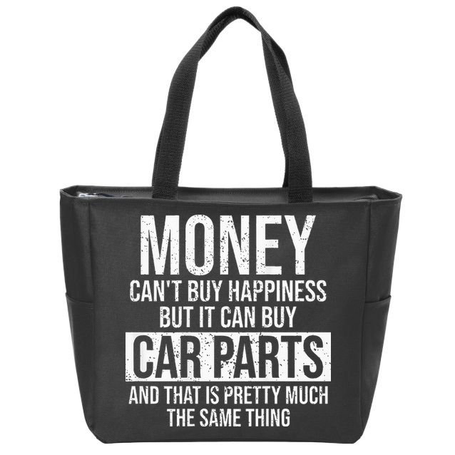 Can Buy Car Parts Funny Car Guy Car Lover Auto Mechanic Gift Zip Tote Bag