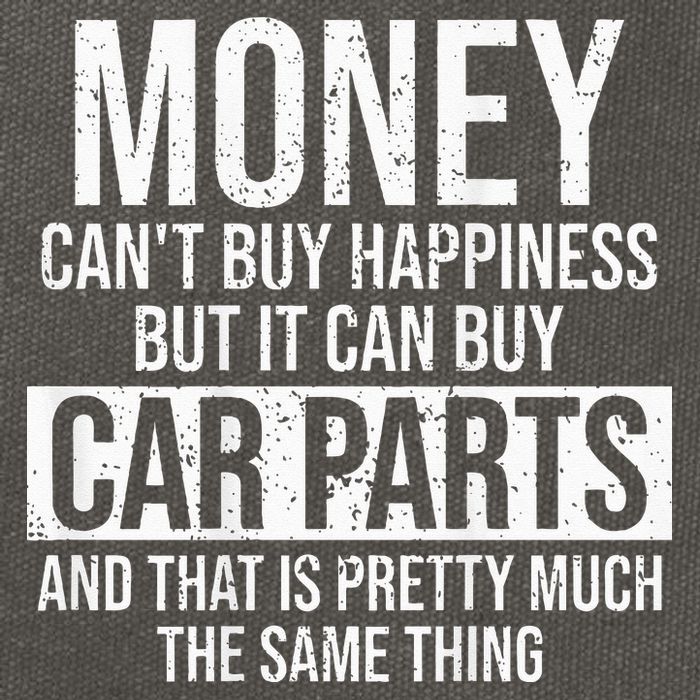 Can Buy Car Parts Funny Car Guy Car Lover Auto Mechanic Gift Cotton Canvas Backpack