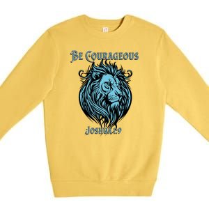 Christian Be Courageous Joshua 1:9 Faith Lion Of Judah Premium Crewneck Sweatshirt