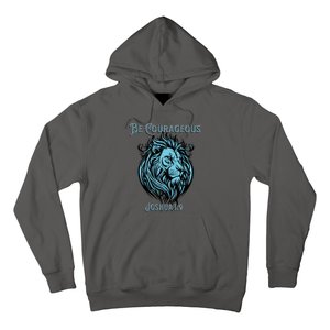 Christian Be Courageous Joshua 1:9 Faith Lion Of Judah Hoodie